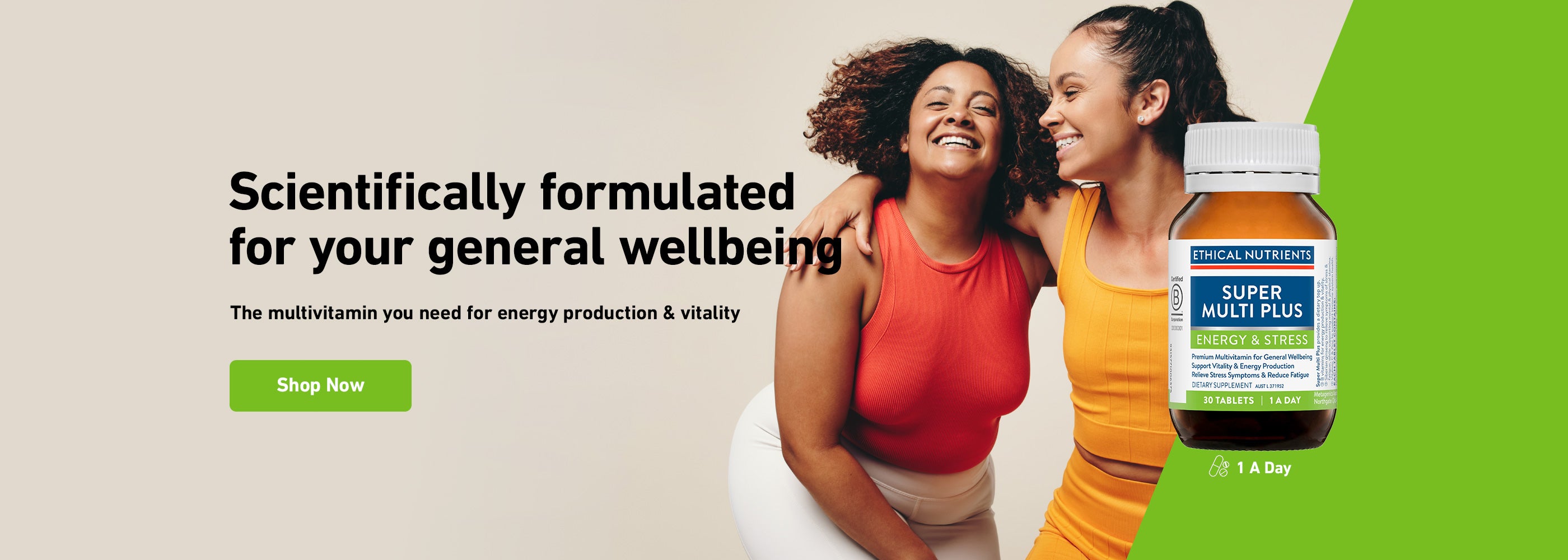 Scientifically formulated for your general wellbeing | Super Multi Plus | Shop Now