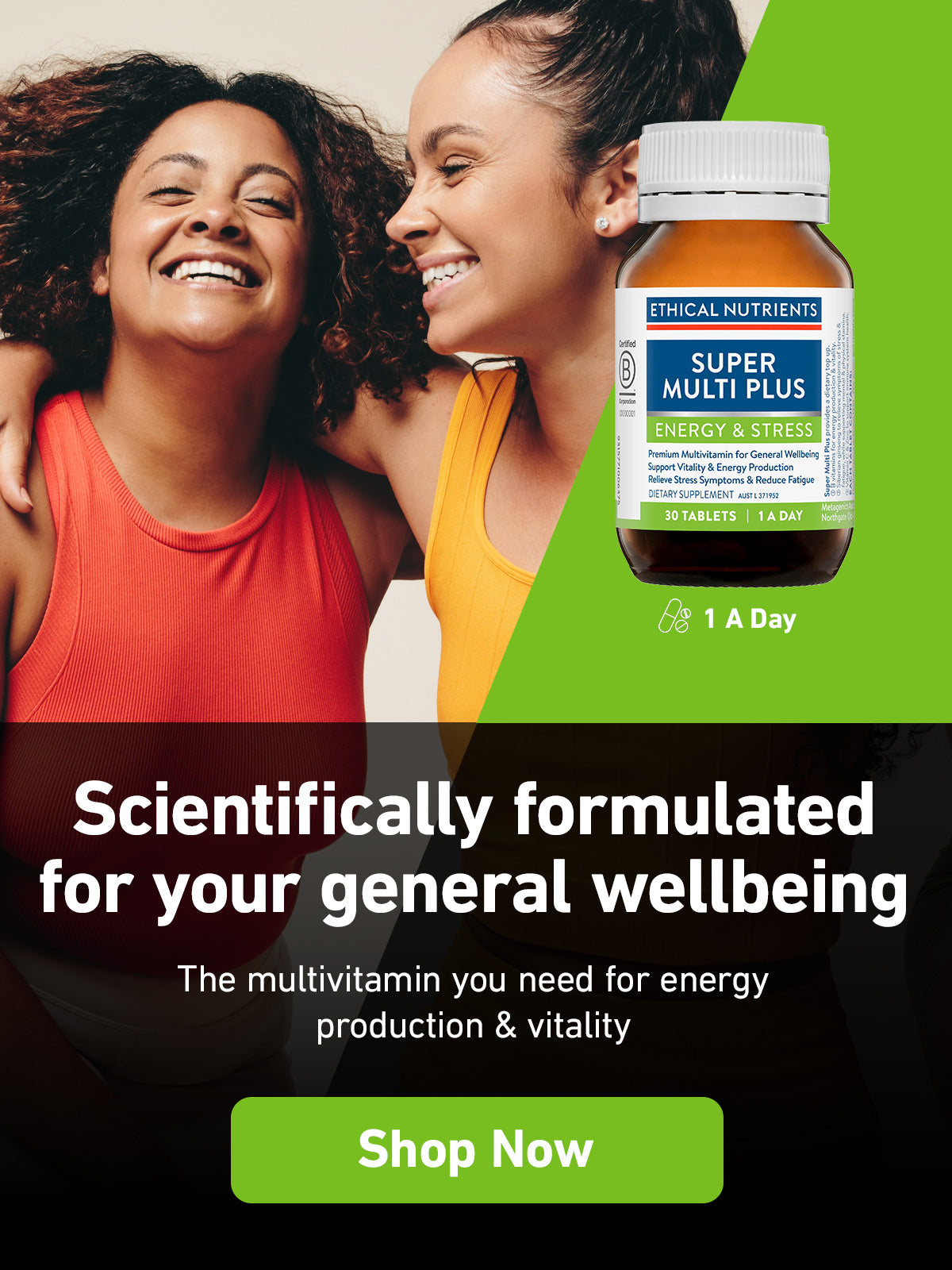 Scientifically formulated for your general wellbeing | Super Multi Plus | Shop Now